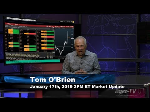 January 17th 3PM ET Market Update with Tom O'Brien on TFN