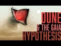Dune And The Gaia Hypothesis