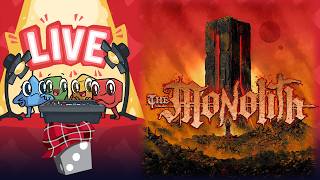 The Monolith - Live Play