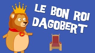 Le Bon Roi Dagobert - Comptine pour enfant