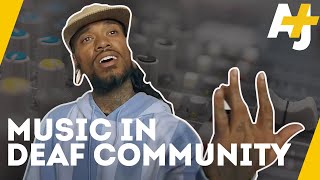 How Do Deaf People Experience Music?  AJ+
