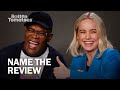 Captain Marvel's Samuel L. Jackson and Brie Larson Play "Name the Review" Captain Marvel's Samuel L. Jackson and Brie Larson Play "Name the Review"