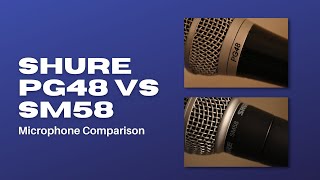 Video thumbnail for Shure PG48 vs Shure SM58 | Microphone Comparison by Vibe Sounds