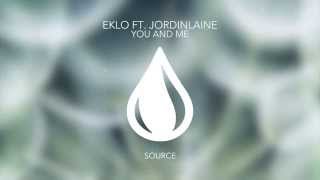 Eklo ft. JordinLaine - You and Me (Extended Mix)