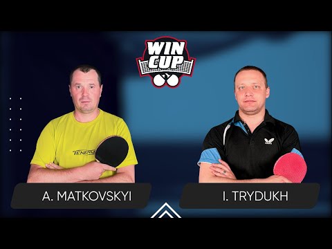 23:15 Andrii Matkovskyi - Ihor Trydukh West 6 WIN CUP 22.02.2024 | TABLE TENNIS WINCUP