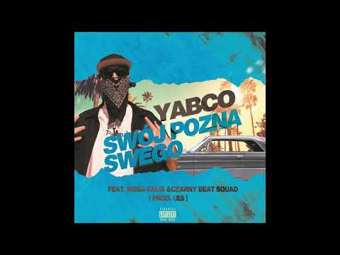 YabCo feat. Mega Kulis & Czarny Beat Squad - Swój pozna swego [OG Version] (prod. ŁeS)