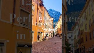 12 Picture Perfect Places in Northern Italy You'll Absolutely Love! #italy #italytravel #italylove