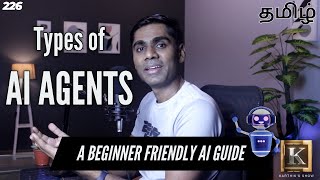 Types of AI Agents explained in Tamil | AI Agent Types | Beginner-Friendly AI Guide | Karthik's Show