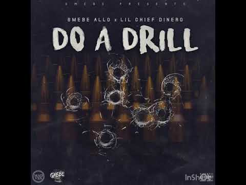 GMEBE Allo x GMEBE Lil chief dinero - Do a drill (audio)