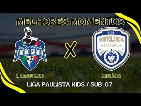 A.  D.  Nando Grana x Hortolândia l LPF kids l Sub - 07