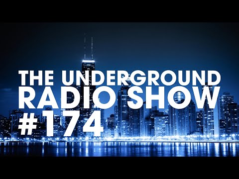 The Underground Radio Show #174