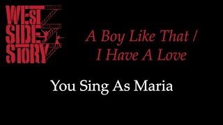 West Side Story - A Boy Like That/I Have A Love - Karaoke/Sing With Me: You Sing Maria