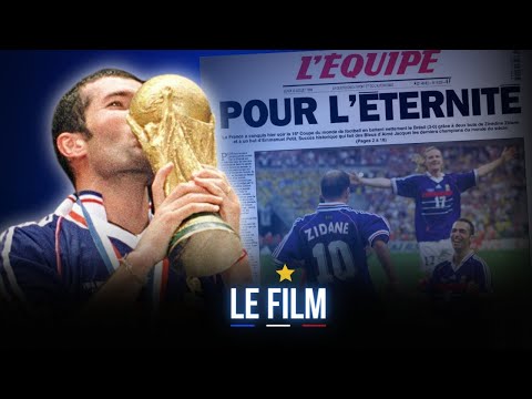🇫🇷 ⭐ France 98 : "POUR L'ÉTERNITÉ"