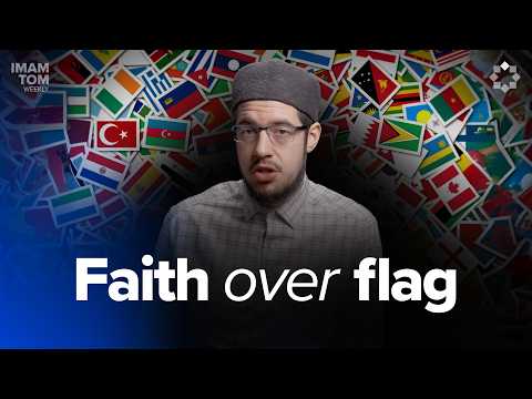 The Ummah or the Nation? | Imam Tom Weekly