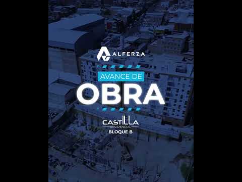 Avance de Obra – Residencial Castilla Bloque B | Octubre 2025