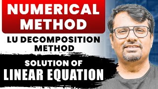 LU Decomposition Method | Numerical Methods | Solution of Linear Equation