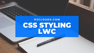 Applying CSS : Lightning Web Component