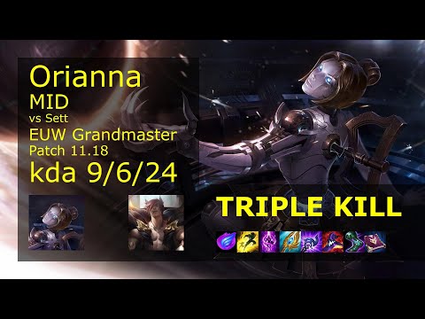 Orianna vs Sett Mid - EUW Grandmaster 9/6/24 Patch 11.18 Gameplay