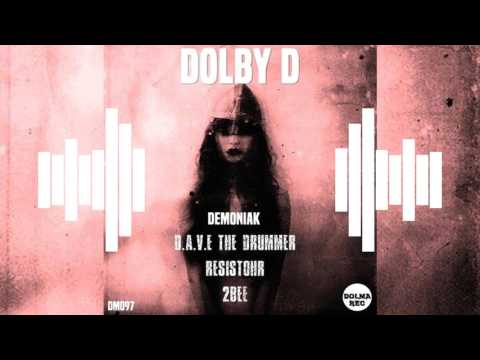 Dolby D - Demoniak (Resistohr Remix) - Dolma Recs
