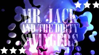 Mister Jack and the Dirty Swingers: Rendez-vous au Vieilles charrues