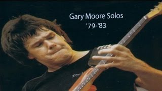 Gary Moore Solos &#39;79-&#39;83