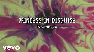 Rivermaya - The Princess of Disguise