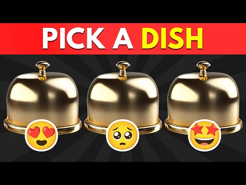 Pick a Dish! Good Vs Bad Food Edition | Food Quiz