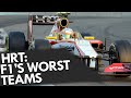 HRT F1 S Worst Team