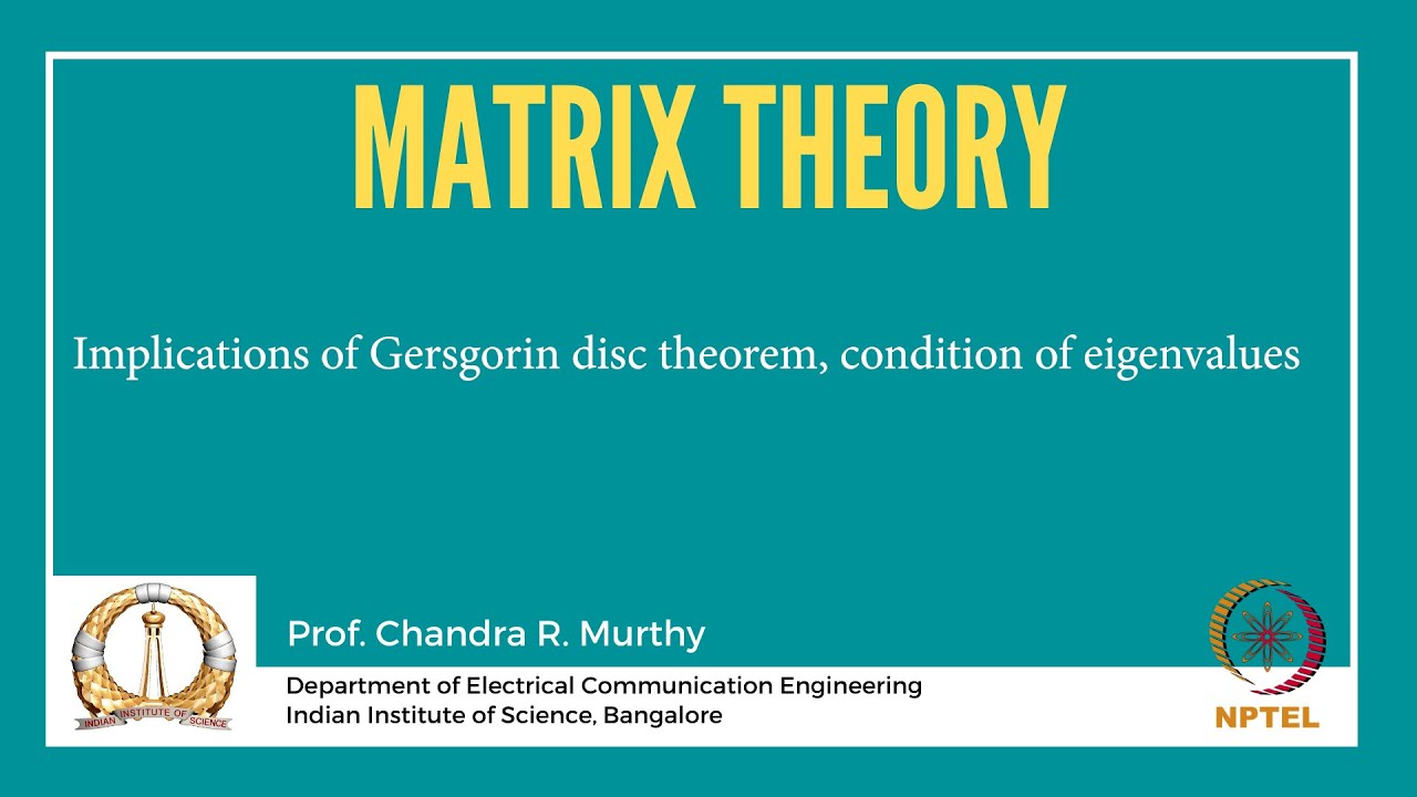 Implications of Gersgorin disc theorem, condition of eigenvalues