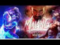 Malang Full Movie 2020