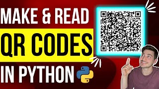 How to Make and Read From QR Codes with Python! OpenCV and PyQRCode Tutorial