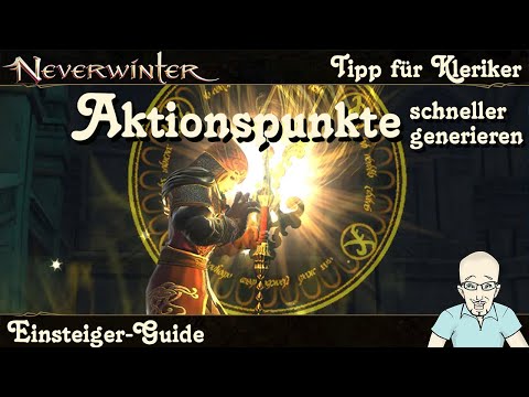 NEVERWINTER: Aktionspunkte schneller generieren -Tipp für Kleriker- Einsteiger-Guide PS4/PS5 deutsch