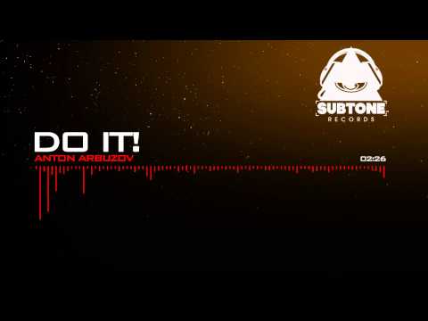 Anton Arbuzov - Do It!