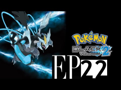 pokemon black 2 ep 22