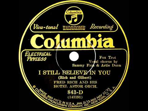 1926 Fred Rich - I Still Believe In You (Sammy Fain & Artie Dunn, vocal)