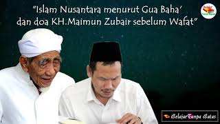 Download lagu Islam Nusantara Menurut Gus Baha' dan Doa KH. Maimun Zubair Sebelum Wafat mp3