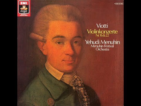 Viotti: Violin Concerto No. 16 in E minor, G. 85 - Yehudi Menuhin, Menuhin Festival Orchestra