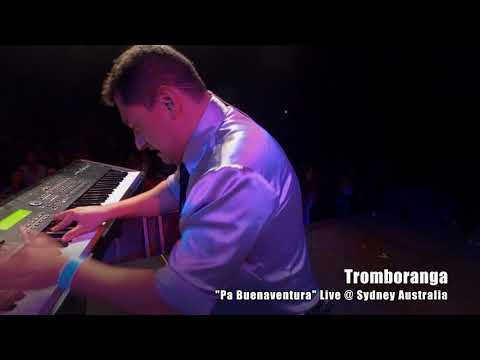 TROMBORANGA Pa Buenaventura live at Luna Park Sydney Australia Salsa World Tour