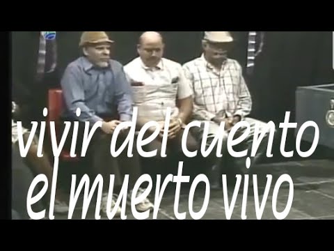 VIVIR DEL CUENTO EL MUERTO VIVO
