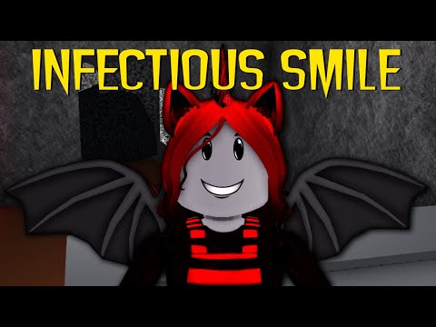 ROBLOX INFECTIOUS SMILE!