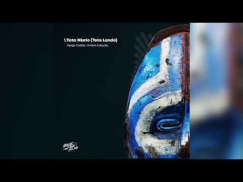 Tata Nketo - Teta Lando  (Djorge Cadete & Octavio Cabuata Remix).