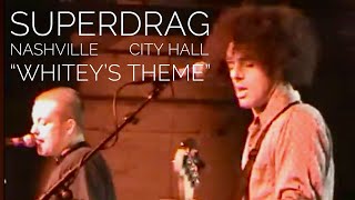 Superdrag : Whitey&#39;s Theme (live)