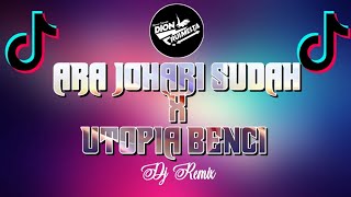 Download lagu DJ ARA JOHARI SUDAH X UTOPIA BENCI || DEMI NYAWA INI KU TARUHKAN || DJ REMIX TERBARU FULLBASS mp3