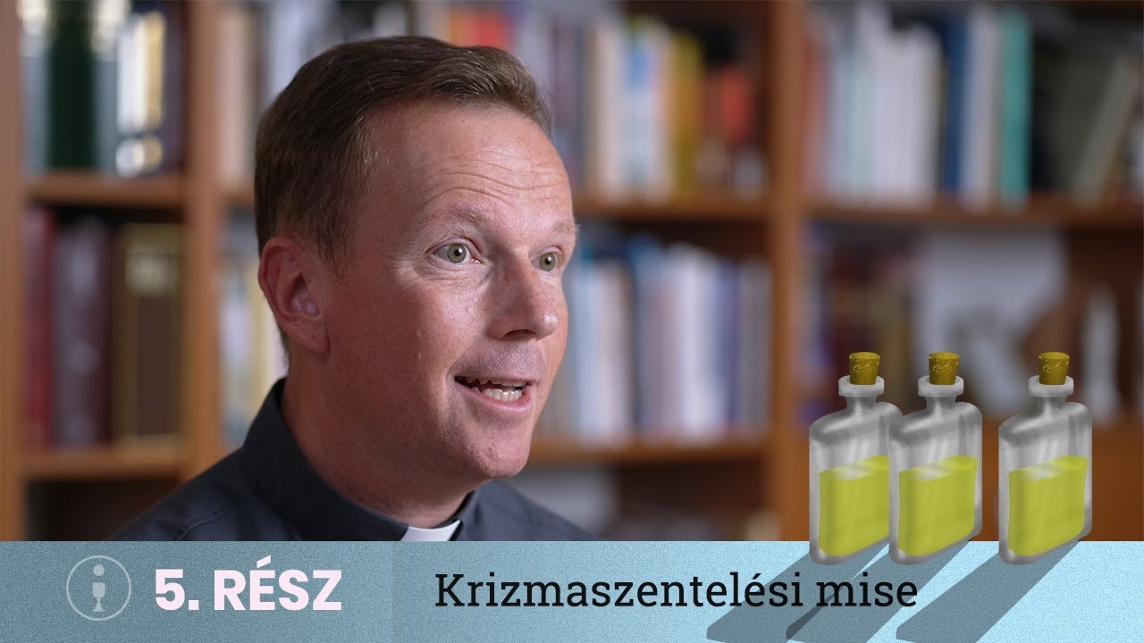 Miért szentelünk és használunk olajokat? [Misevlog krizmaszentelésimise]