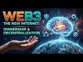 Web3 Explained Why You Might Finally Own The Internet