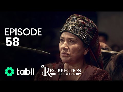 Resurrection: Ertuğrul | Episode 58
