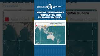 BMKG Sempat Keluarkan Peringatan Dini Tsunami di Maluku seusai Gempa M 7,9