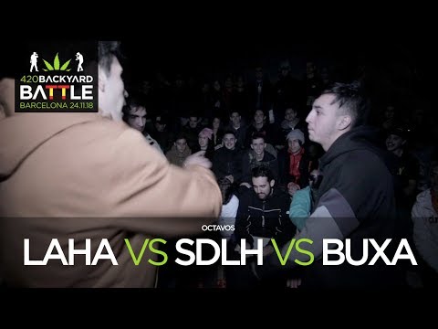 LAHA vs SDLH vs BUXA 8os Barcelona 2018. 420 Backyard Battle