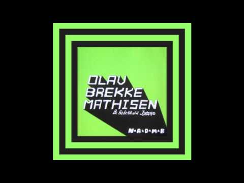 Olav Brekke Mathisen - N.A.O.M.B. (Nugatti All Ova Me Butty)