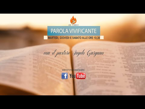 PAROLA VIVIFICANTE Sabato 17 luglio